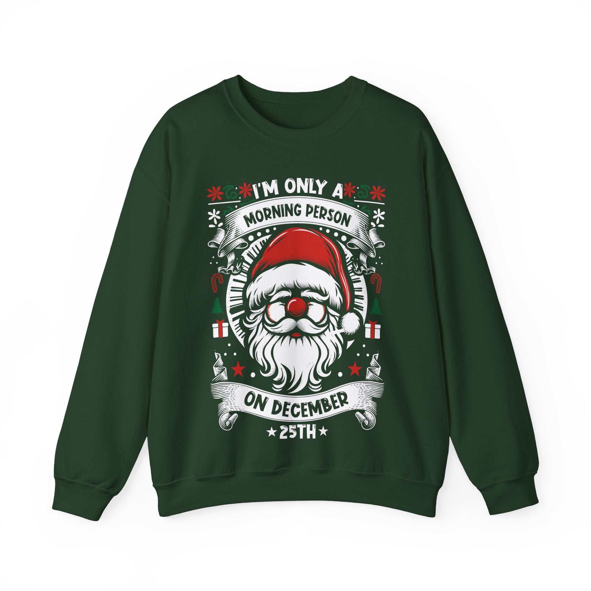 "I'm Only A Morning Person" Christmas Sweatshirt